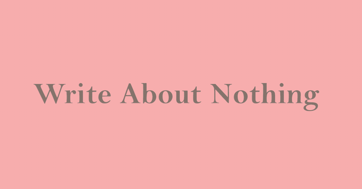 Write About Nothing - World of Webb